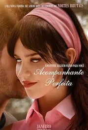 Acompanhante Perfeita em cartaz em Pacajus