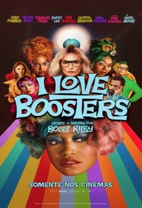 Cartaz de I Love Boosters